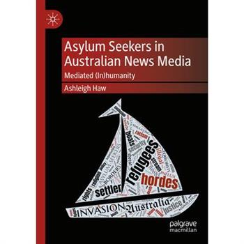 Asylum Seekers in Australian News Media