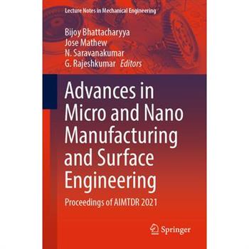 Advances in Micro and Nano Manufacturing and Surface Engineering