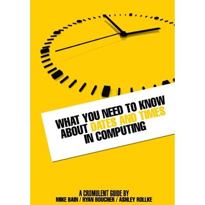 What you need to know about dates and times in computing