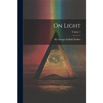 On Light; Volume 1