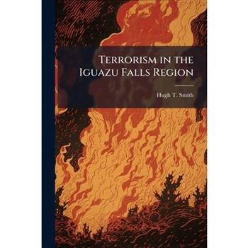 Terrorism in the Iguazu Falls Region