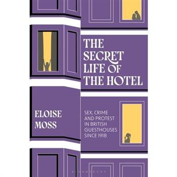The Secret Life of the Hotel
