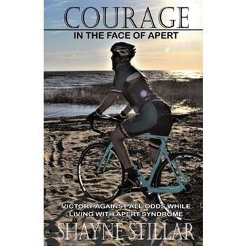 Courage in the Face of Apert