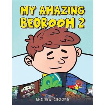 My Amazing Bedroom 2