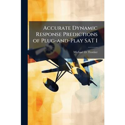 Accurate Dynamic Response Predictions of Plug-and-Play SAT I Accurate Dynamic Response Predictions of Plug-and-Play SAT I
