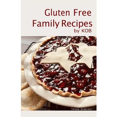 Gluten Free Family Recipes Gluten Free Family Recipes