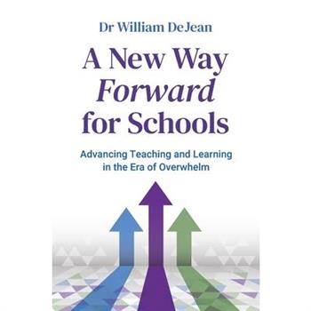 A New Way Forward for Schools