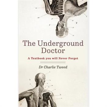 The Underground Doctor