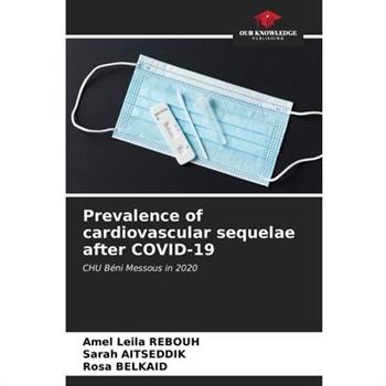 Prevalence of cardiovascular sequelae after COVID-19