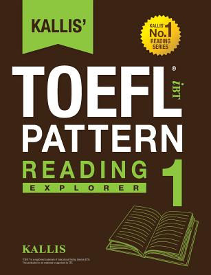 Kallis’ TOEFL iBT Pattern Reading 1