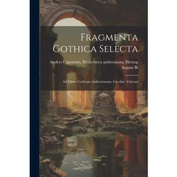Fragmenta Gothica Selecta