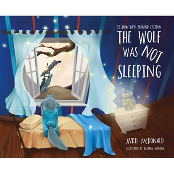 The Wolf Was Not Sleeping