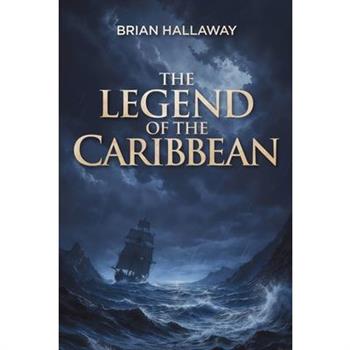 The Legend of the Caribbean