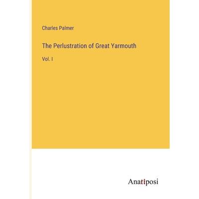 The Perlustration of Great Yarmouth