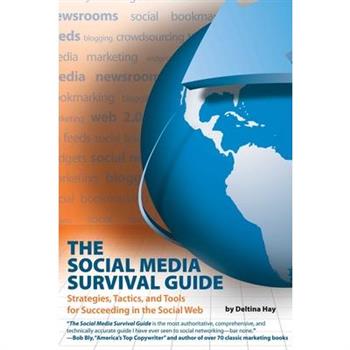 The Social Media Survival Guide