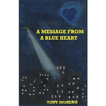 A Message from a Blue Heart