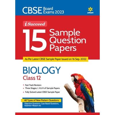 CBSE Board Exam 2023 I-Succeed 15 Sample Question Papers - BIOLOGY Class 12th