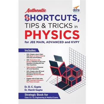Authentic SHORTCUTS, TIPS & TRICKS in PHYSICS for JEE Main, Advanced & KVPY