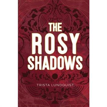 The Rosy Shadows