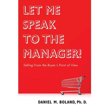 Let Me Speak to the Manager!