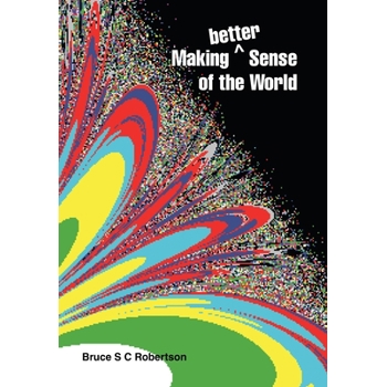 Making Better Sense of the World
