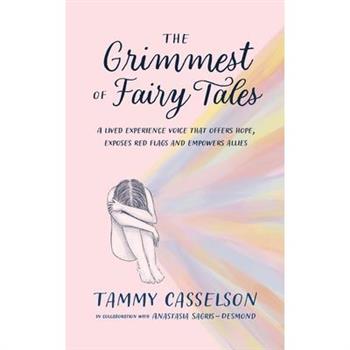 The Grimmest of Fairy Tales