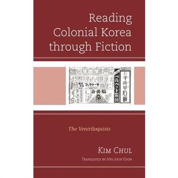 Reading Colonial Korea Through Fiction