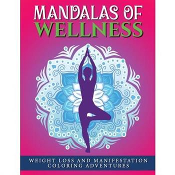 Mandalas of Wellness.