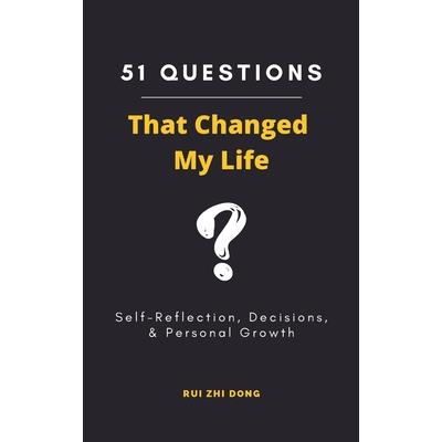 51 Questions That Changed My Life