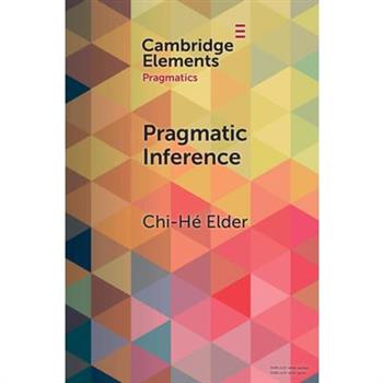 Pragmatic Inference