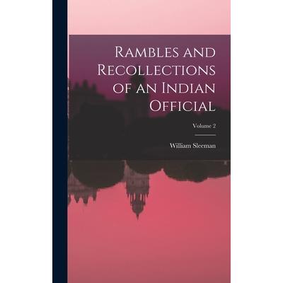 Rambles and Recollections of an Indian Official; Volume 2