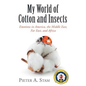 My World of Cotton and Insects