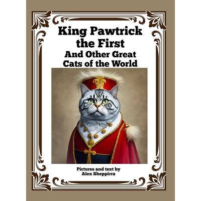 King Pawtrick the First