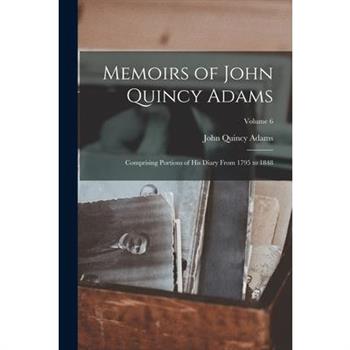 Memoirs of John Quincy Adams