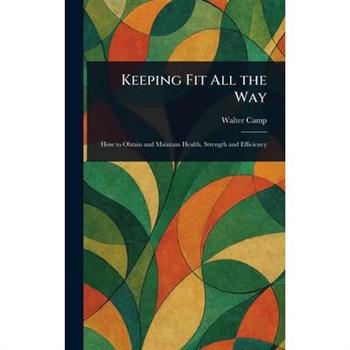 Keeping Fit All the Way