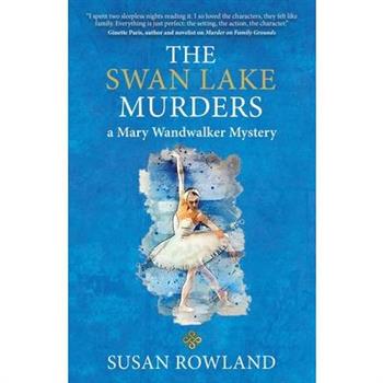 The Swan Lake Murders