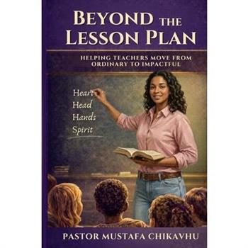 Beyond The Lesson Plan