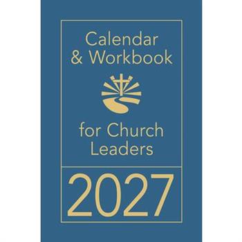 Calendar & Workbook for Church Leaders 2027