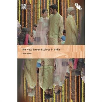 The New Screen Ecology in India