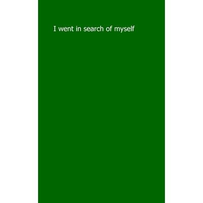 I went in search of myself