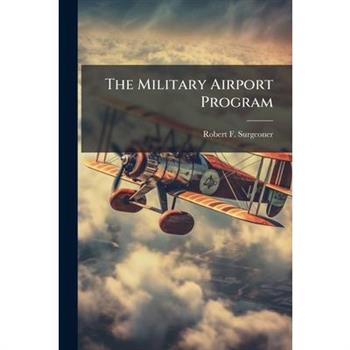 The Military Airport Program