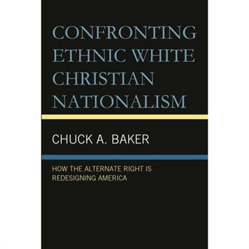 Confronting Ethnic White Christian Nationalism
