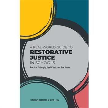 A Real-World Guide to Restorative Justice in Schools