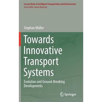 Towards Innovative Transport Systems