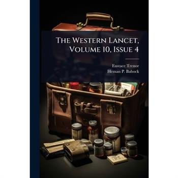 The Western Lancet, Volume 10, Issue 4