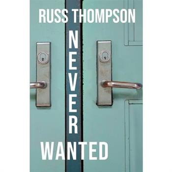 Never Wanted