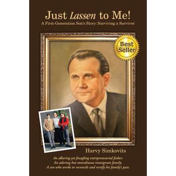Just Lassen to Me! - A First Generation Son’s Story