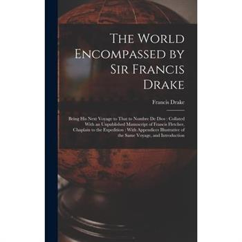The World Encompassed by Sir Francis Drake