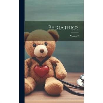 Pediatrics; Volume 2