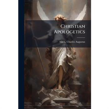 Christian Apologetics